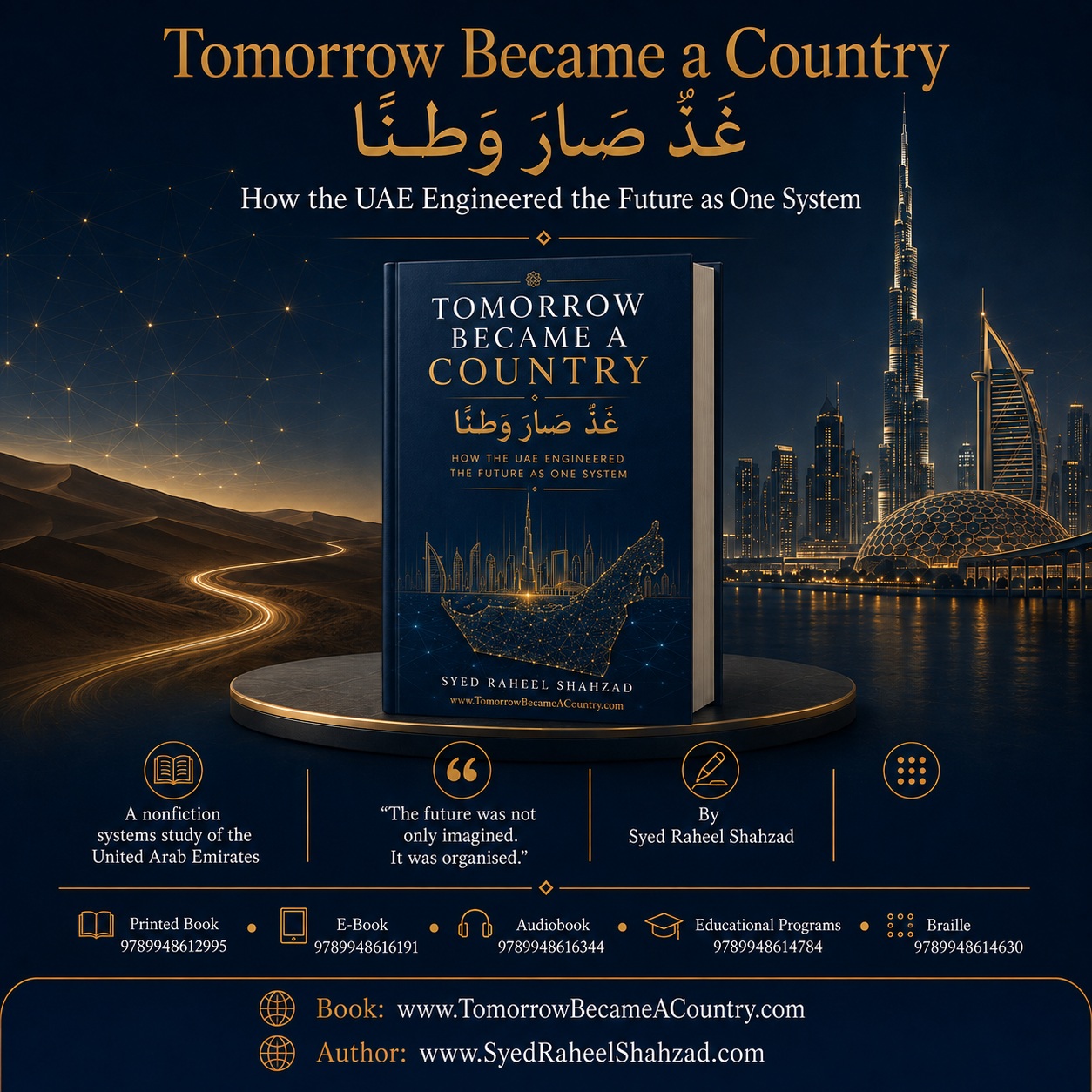 Official promotional image for Tomorrow Became a Country: How the UAE Engineered the Future as One System by Syed Raheel Shahzad, showing the final book cover and ISBN publication records for the printed book, e-book, audiobook, educational programs and Braille editions.